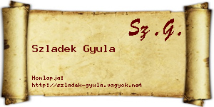 Szladek Gyula névjegykártya